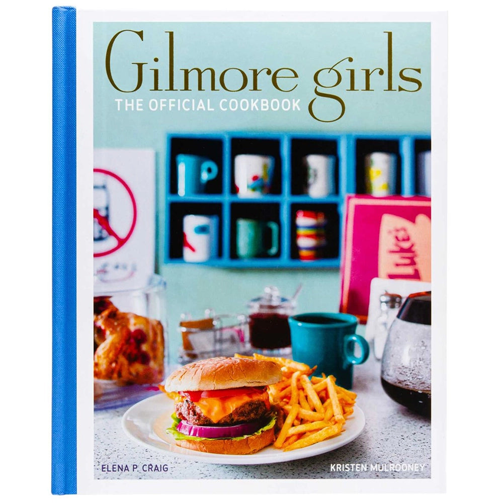 Gilmore Girls: The Official Cookbook