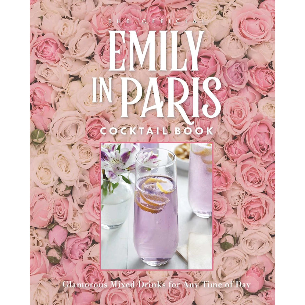 The Official Emily in Paris Cocktail Book